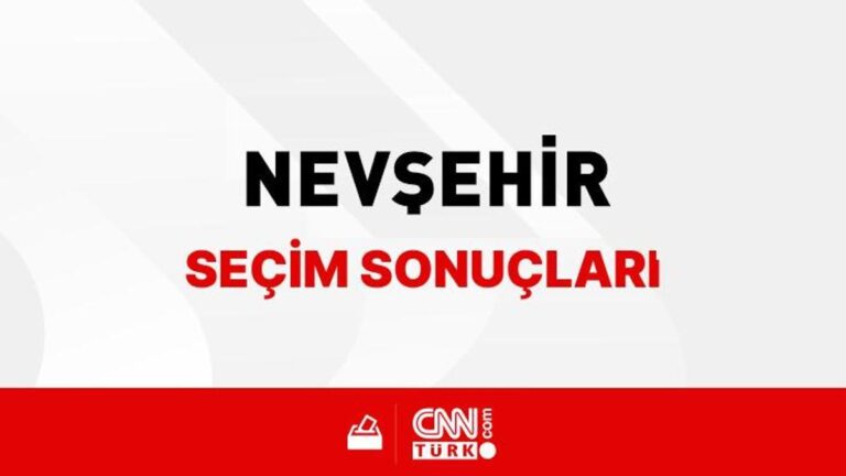 Résultats des élections locales de Nevşehir, 31 mars 2024 !  Qui a gagné à Nevşehir, quel parti ?  Résultats des élections municipales de Nevşehir !