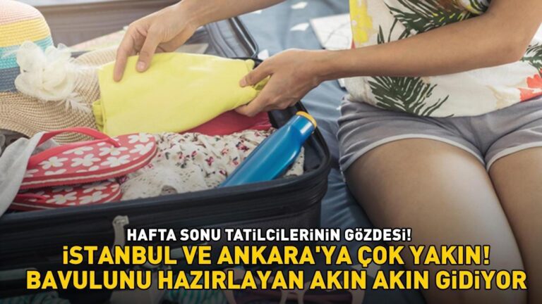 TRÈS PROCHE D'ISTANBUL ET D'ANKARA ! Un favori des vacanciers du week-end : « Celui qui fait sa valise s'enfuit »