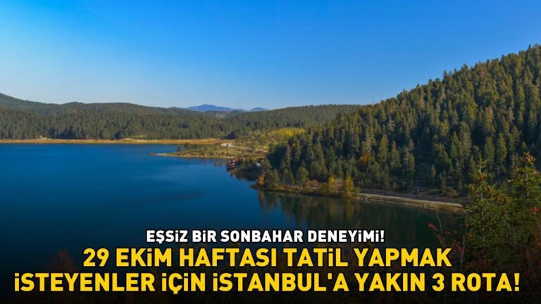 3 ITINÉRAIRES POUR CEUX QUI VEULENT PASSER DES VACANCES LA SEMAINE DU 29 OCTOBRE ! Tout près d'Istanbul : « Une super expérience ! »