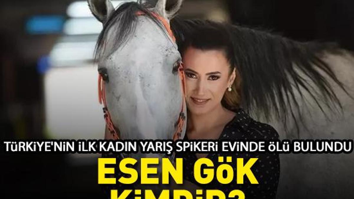 Pourquoi Esen Gök est-il mort? Qui était Esen Gök, quel âge avait-il? La première course de course féminine de Türkiye a été retrouvée morte dans la maison!