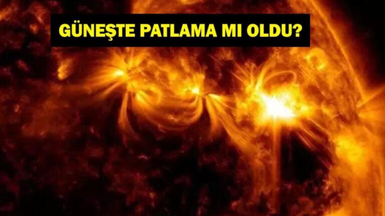Y A-T-IL EU UNE EXPLOSION SOLAIRE ET QUAND ? Les effets de l’éruption solaire seront-ils visibles en Turquie ? Quels sont les effets ?
