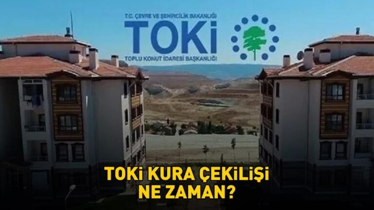 DATE DU TIRAGE À TOKİ 2025 | Quand a lieu le tirage au sort 1+1, 2+1 TOKi et à quelle date les résultats seront-ils annoncés ? Le compte à rebours continue !