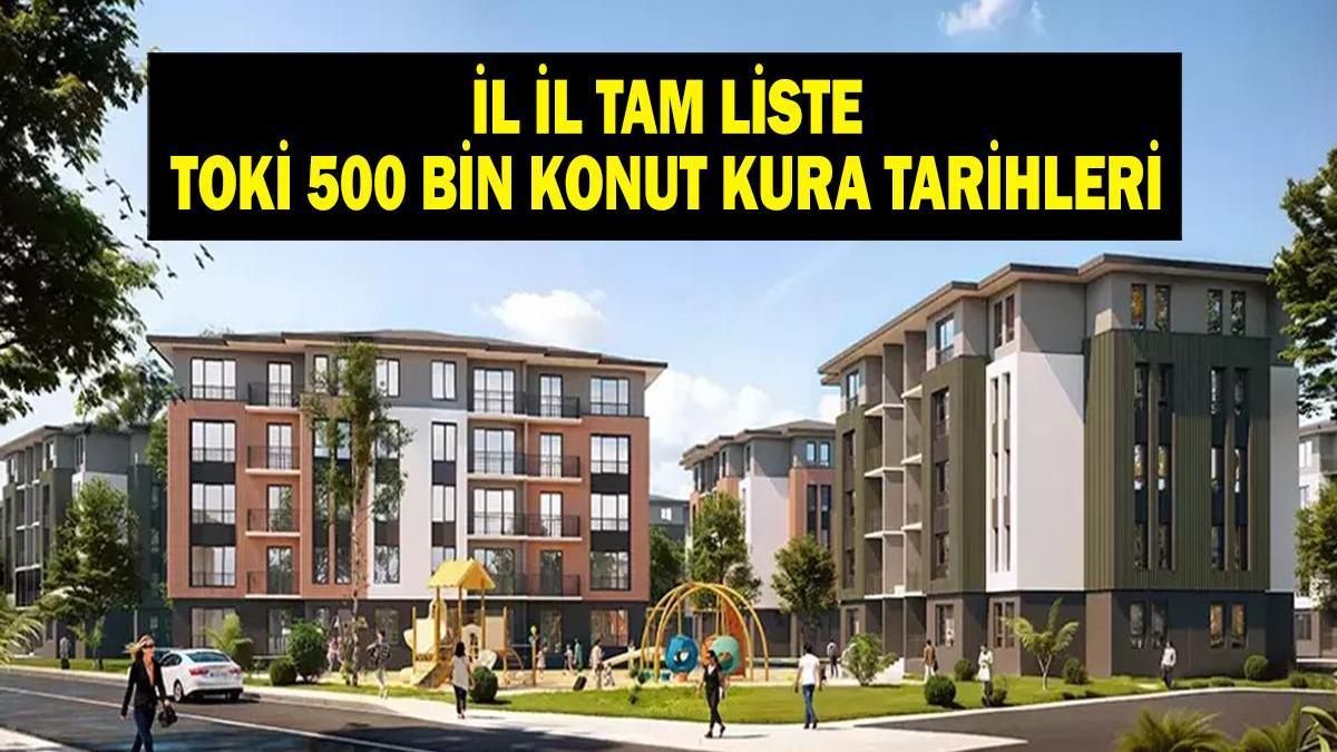 CALENDRIER DU TIRAGE AU TIRAGE DES 500 MILLE LOGEMENTS TOKİ : Quand aura lieu le tirage au sort des projets de logements sociaux TOKİ 500 000 ? Quand aura lieu le tirage pour quelle province ? Voici les dates de tirage du TOKİ pour le logement immobilier provincial et l'enquête sur les résultats du TOKİ