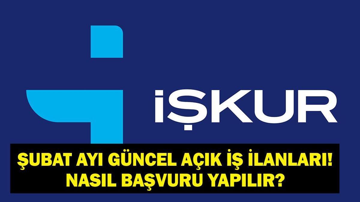 İŞKUR Février 2026 Annonces d'emploi actuelles : 71 365 personnels seront recrutés dans 81 provinces sans conditions KPSS ! Voici les offres d'emploi actuelles d'İŞKUR pour février...