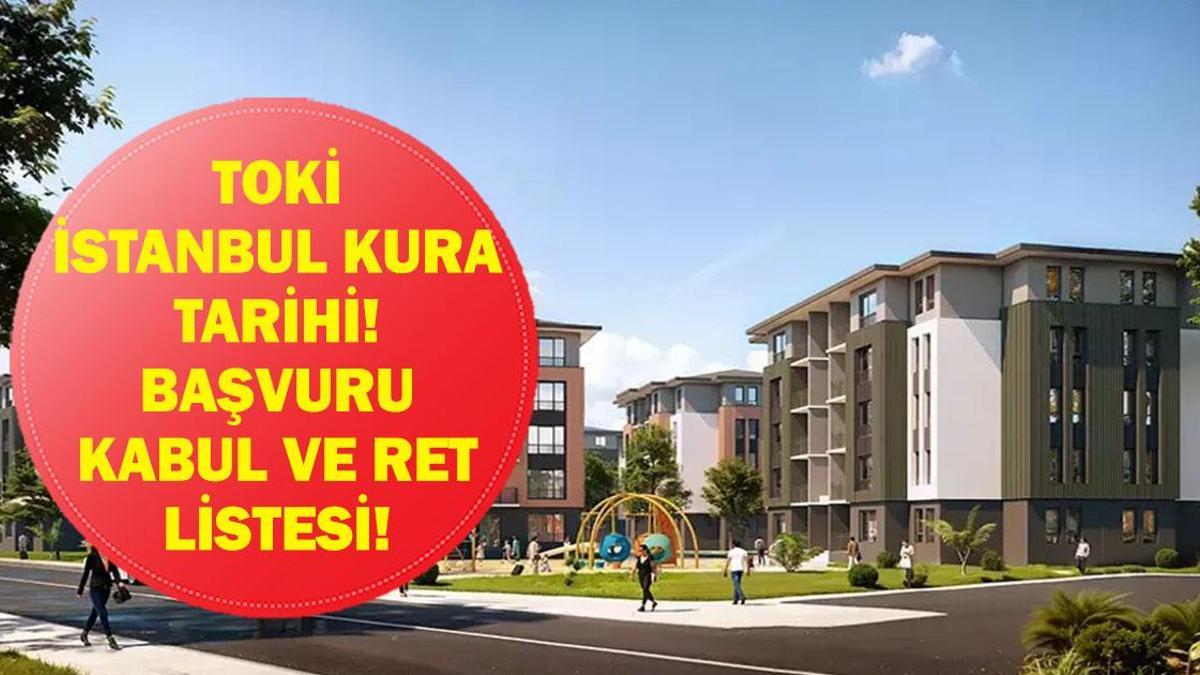 DATE DU TIRAGE DU TOKİ ISTANBUL : Quand a lieu le tirage au sort du TOKİ Istanbul ? Voici la liste d'acceptation et de rejet pour 100 mille maisons !