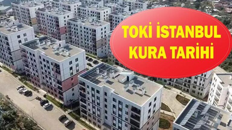 Quand est TOKİ Istanbul 100 mille loterie du logement? Liste d'acceptation et de rejet des candidatures TOKİ Istanbul 2026